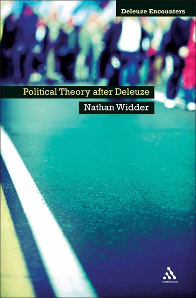 Nathan Widder, Ian Buchanan - Political Theory After Deleuze, Inbunden