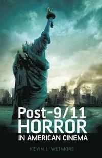 bokomslag Post-9/11 Horror in American Cinema