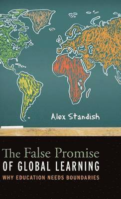 bokomslag The False Promise of Global Learning