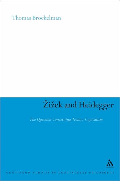 Thomas Brockelman - Zizek and Heidegger, Häftad