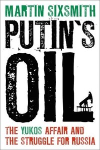 bokomslag Putin's Oil