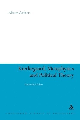 bokomslag Kierkegaard, Metaphysics and Political Theory