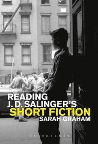 bokomslag Reading J. D. Salinger's Short Fiction