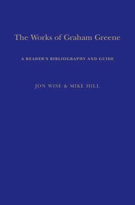 The Works of Graham Greene 1