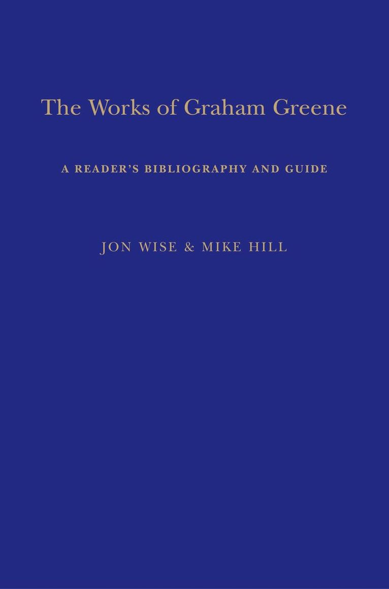 The Works of Graham Greene 1