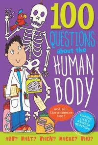 bokomslag 100 Questions about the Human Body