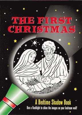 The First Christmas Bedtime Shadow Book 1