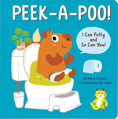 bokomslag Peek-A-Poo! I Can Potty and So Can You! (Potty Training Board Book)