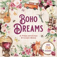 bokomslag Boho Dreams Sticker Book: A Free-Spirited Sticker Book