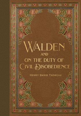 bokomslag Walden & Civil Disobedience (Masterpiece Library Edition)