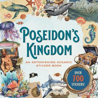 bokomslag Poseidon's Kingdom Sticker Book (Over 700 Stickers!)