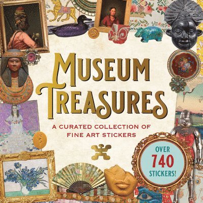 Museum Treasures Sticker Book (Over 740 Stickers!)