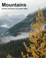 bokomslag Mountains: Another Photobook By Patrick Talley