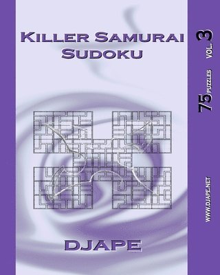 Killer Samurai Sudoku vol. 3: 75 puzzles 1