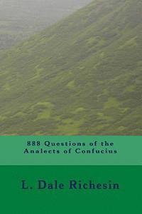 bokomslag 888 Questions of the Analects of Confucius