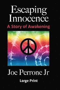 bokomslag Escaping Innocence: (A Story Of Awakening) Large Print
