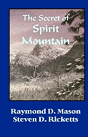 bokomslag The Secret Of Spirit Mountain