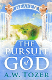 The Pursuit of God 1