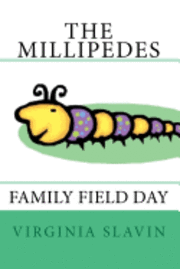 bokomslag The Millipedes: Family Field Day