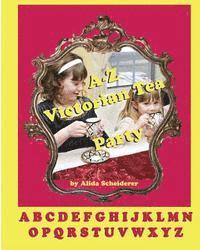 bokomslag A-Z Victorian Tea Party Alphabet Book