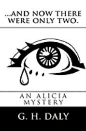 bokomslag ...And Now There Were Only Two.: An Alicia Mystery