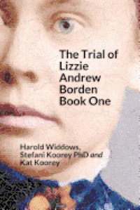 bokomslag The Trial of Lizzie Borden: Book One