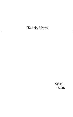 Mark Stark - The Whisper, Häftad