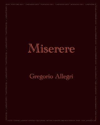 bokomslag Miserere: Gregorio Allegri