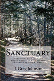 bokomslag Sanctuary: Meditations From The Great Smoky Mountains National Park