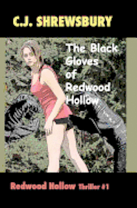 bokomslag The Black Gloves Of Redwood Hollow