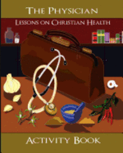 The Physician: Health 1