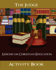 bokomslag The Judge: Christian Education