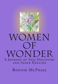 bokomslag Women Of Wonder: A Journey Of Self Discovery And Inner Healing