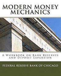 bokomslag Modern Money Mechanics: A Workbook On Bank Reserves And Deposit Expansion