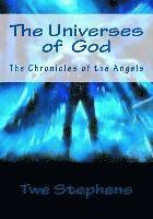 bokomslag The Universes God: The Chronicles of the Angels