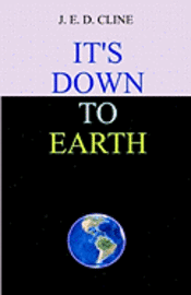 It's Down To Earth 1