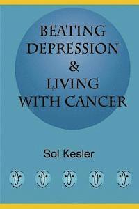 bokomslag Beating Depression: & Living With Cancer