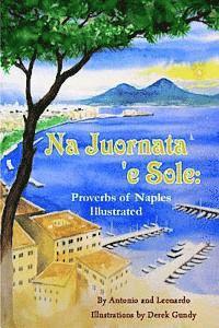 bokomslag Na Juornata 'E Sole: Proverbs Of Naples Illustrated