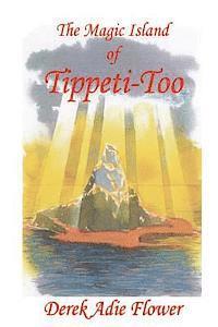 bokomslag The Magic Island Of Tippeti-Too: No b029