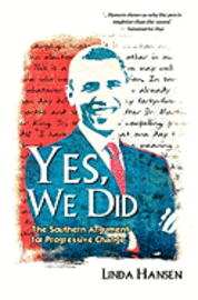 bokomslag Yes, We Did: The Southern Argument For Progressive Change