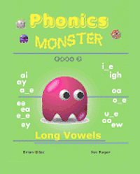 bokomslag Phonics Monster - Book 3: Long Vowels