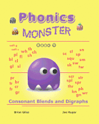 bokomslag Phonics Monster - Book 4: Consonant Blends And Digraphs