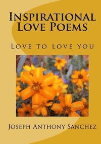 bokomslag Inspirational Love Poems: Love To Love You