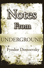 bokomslag Notes From Underground