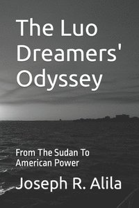 bokomslag The Luo Dreamers' Odyssey