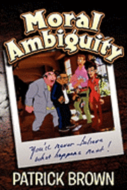 Patrick Brown - Moral Ambiguity, Häftad