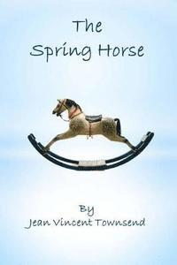 bokomslag The Spring Horse