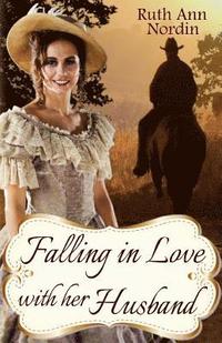 bokomslag Falling In Love With Her Husband: A North Dakota Historical Romance