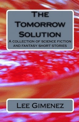 The Tomorrow Solution 1