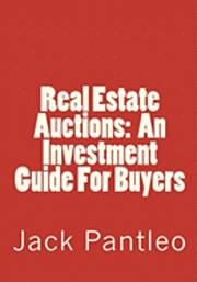 bokomslag Real Estate Auctions: An Investment Guide For Buyers